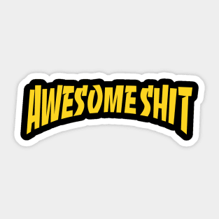 Awesome Sh$T Sticker